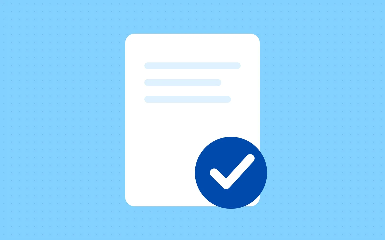Abstract illustration: a white document with a blue check mark on a light-blue background